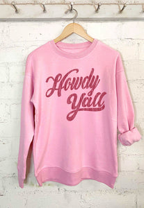 Howdy y’all Pink Sweatshirt